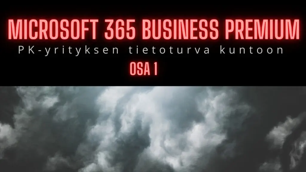 Microsoft 365 Business Premium jannenevalainen.com