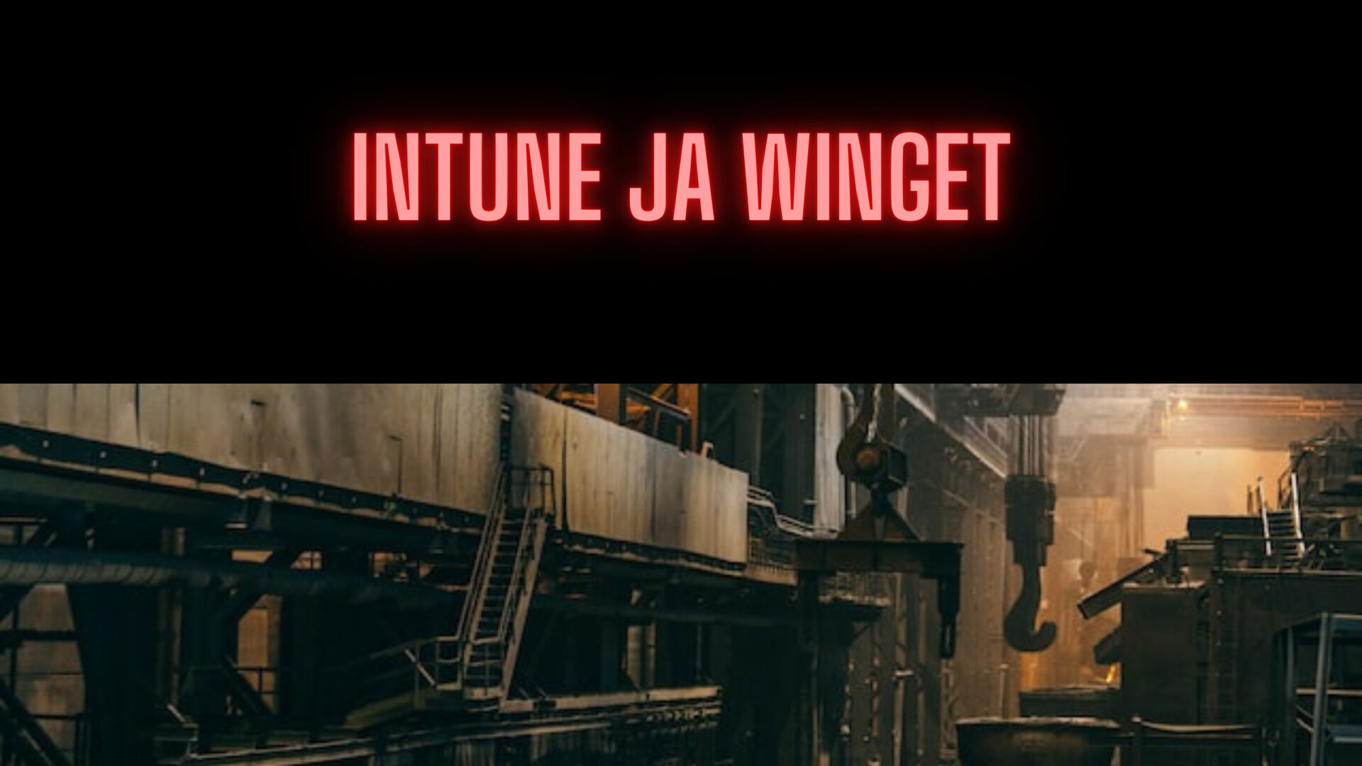 Intune Winget jannenevalainen.com