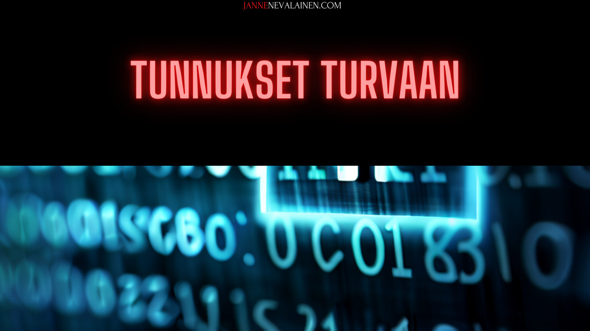 tunnukset turvaan jannenevalainen.com