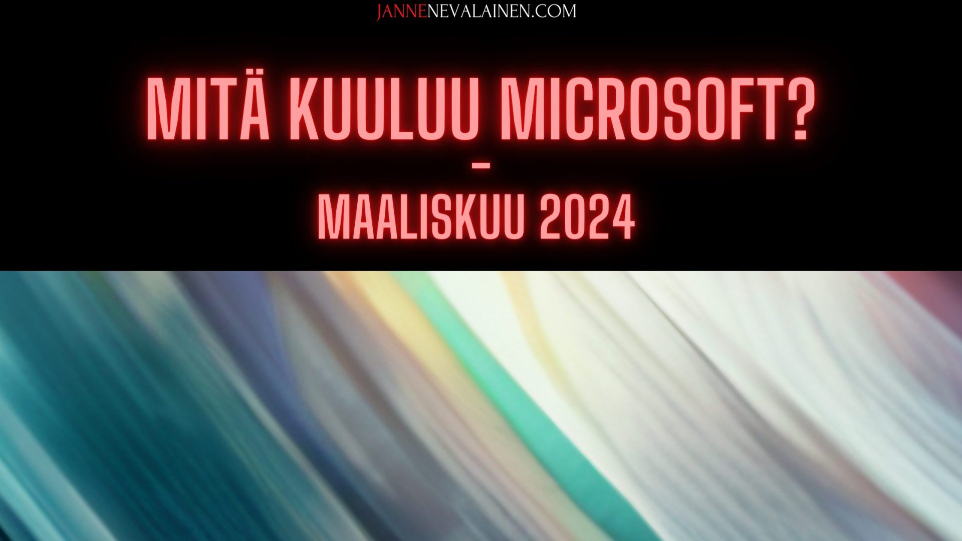 mitä uutta microsoft jannenevalainen.com