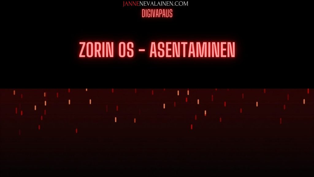 jannenevalainen.com digivapaus zorin os